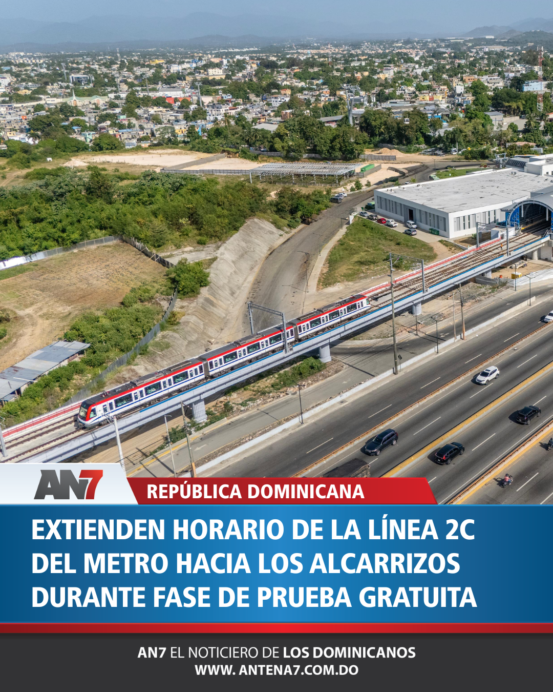 Amplían horario de servicio de la Línea 2C del Metro en Los Alcarrizos durante fase de prueba gratuita